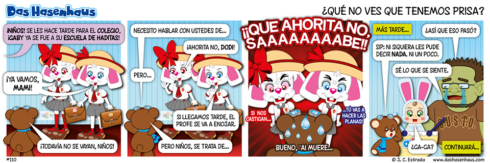 ¿Qué No Ves Que Tenemos Prisa?